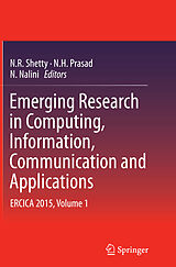 Couverture cartonnée Emerging Research in Computing, Information, Communication and Applications de 