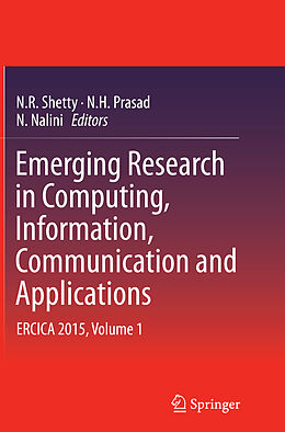 Couverture cartonnée Emerging Research in Computing, Information, Communication and Applications de 