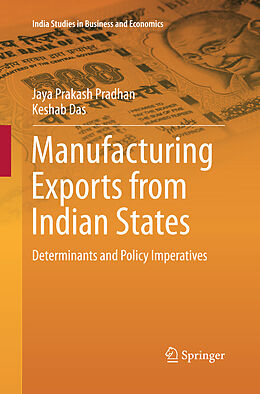 Kartonierter Einband Manufacturing Exports from Indian States von Keshab Das, Jaya Prakash Pradhan