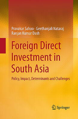 Couverture cartonnée Foreign Direct Investment in South Asia de Pravakar Sahoo, Ranjan Kumar Dash, Geethanjali Nataraj