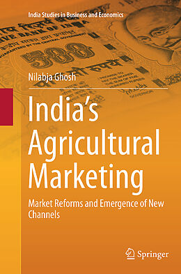 Kartonierter Einband India s Agricultural Marketing von Nilabja Ghosh