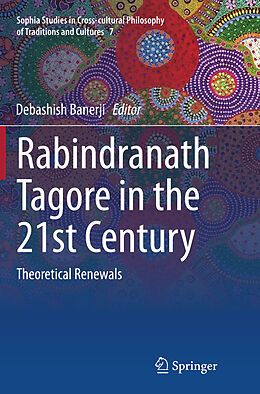 Couverture cartonnée Rabindranath Tagore in the 21st Century de 