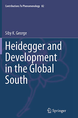 Couverture cartonnée Heidegger and Development in the Global South de Siby K. George