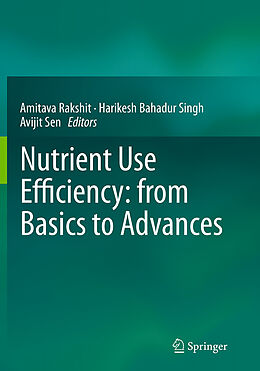 Couverture cartonnée Nutrient Use Efficiency: from Basics to Advances de 