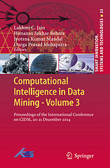 Couverture cartonnée Computational Intelligence in Data Mining - Volume 3 de 