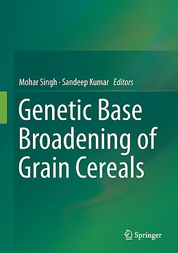 Livre Relié Broadening the Genetic Base of Grain Cereals de 