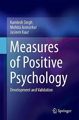 E-Book (pdf) Measures of Positive Psychology von Kamlesh Singh, Mohita Junnarkar, Jasleen Kaur