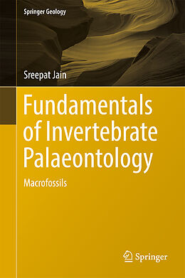 Fester Einband Fundamentals of Invertebrate Palaeontology von Sreepat Jain