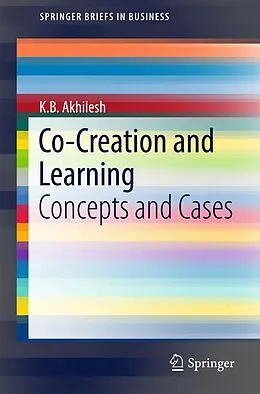 E-Book (pdf) Co-Creation and Learning von K. B. Akhilesh