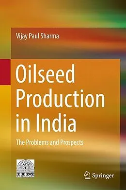 E-Book (pdf) Oilseed Production in India von Vijay Paul Sharma
