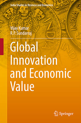 Fester Einband Global Innovation and Economic Value von R. P. Sundarraj, Vijay Kumar