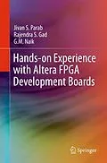 E-Book (pdf) Hands-on Experience with Altera FPGA Development Boards von Jivan S. Parab, Rajendra S. Gad, G. M. Naik