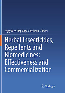 Couverture cartonnée Herbal Insecticides, Repellents and Biomedicines: Effectiveness and Commercialization de 