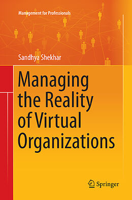 Couverture cartonnée Managing the Reality of Virtual Organizations de Sandhya Shekhar