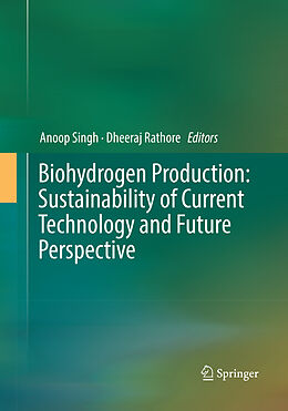 Couverture cartonnée Biohydrogen Production: Sustainability of Current Technology and Future Perspective de 