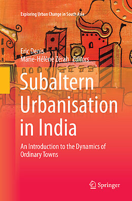 Couverture cartonnée Subaltern Urbanisation in India de 