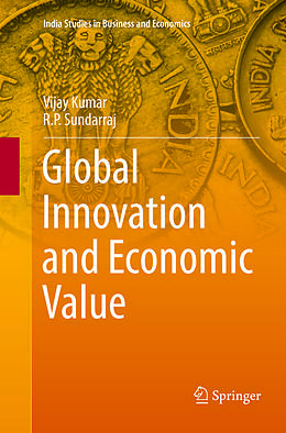 Kartonierter Einband Global Innovation and Economic Value von R. P. Sundarraj, Vijay Kumar