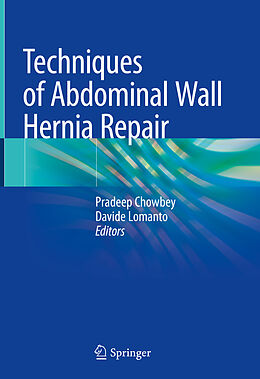 Livre Relié Techniques of Abdominal Wall Hernia Repair de 