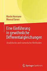 Fester Einband Eine Einführung in gewöhnliche Differentialgleichungen von Martin Hermann, Masoud Saravi