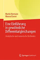 E-Book (pdf) Eine Einführung in gewöhnliche Differentialgleichungen von Martin Hermann, Masoud Saravi