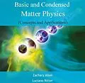 E-Book (pdf) Basic and Condensed Matter Physics (Concepts and Applications) von Zachary Ritter Allen