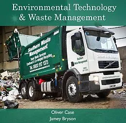 E-Book (pdf) Environmental Technology & Waste Management von Oliver Bryson Case