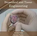 E-Book (pdf) Biomedical and Tissue Engineering von Nereida Manson Kohler