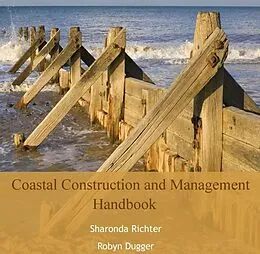 E-Book (pdf) Coastal Construction and Management Handbook von Sharonda Dugger Richter