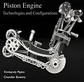 E-Book (pdf) Piston Engine Technologies and Configurations von Kimberely Bowens Pipkin