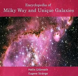 E-Book (pdf) Encyclopedia of Milky Way and Unique Galaxies von Hollis Strange Gilbreath