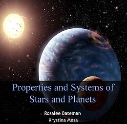 eBook (pdf) Properties and Systems of Stars and Planets de Rosalee Mesa Bateman