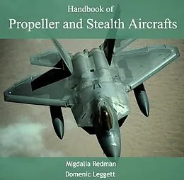 E-Book (pdf) Handbook of Propeller and Stealth Aircrafts von Migdalia Leggett Redman