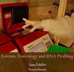 E-Book (pdf) Forensic Toxicology and DNA Profiling von Jame Estrada Schiller