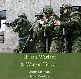 E-Book (pdf) Urban Warfare and War on Terror von Jame Bradley Eastman