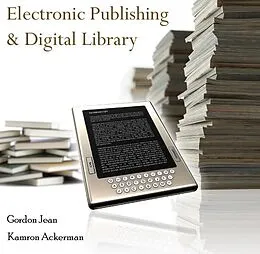 E-Book (pdf) Electronic Publishing & Digital Library von Gordon Ackerman Jean