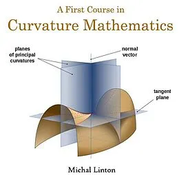 E-Book (pdf) First Course in Curvature Mathematics, A von Michal Linton