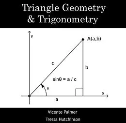 E-Book (pdf) Triangle Geometry & Trigonometry von Vicente Hutchinson Palmer