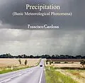 E-Book (pdf) Precipitation (Basic Meteorological Phenomena) von Francisco Cardona