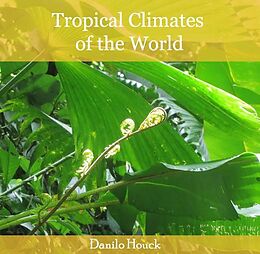 E-Book (pdf) Tropical Climates of the World von Danilo Houck