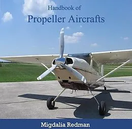 E-Book (pdf) Handbook of Propeller Aircrafts von Migdalia Redman