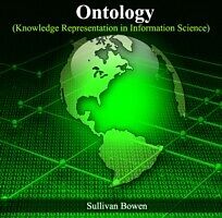 eBook (pdf) Ontology (Knowledge Representation in Information Science) de Sullivan Bowen