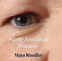 E-Book (pdf) Aging-Associated Diseases von Maya Woodley