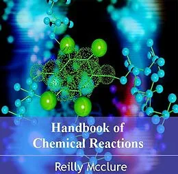E-Book (pdf) Handbook of Chemical Reactions von Reilly Mcclure