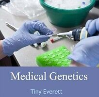 E-Book (pdf) Medical Genetics von Tiny Everett