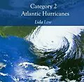 E-Book (pdf) Category 2 Atlantic Hurricanes von Lida Low