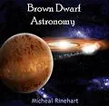E-Book (pdf) Brown Dwarf Astronomy von Micheal Rinehart