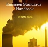 E-Book (pdf) Emission Standards Handbook von Willetta Parks