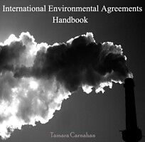 E-Book (pdf) International Environmental Agreements Handbook von Tamara Carnahan