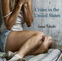E-Book (pdf) Crime in the United States von Jason Toledo