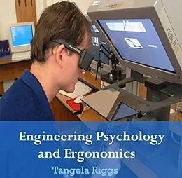 E-Book (pdf) Engineering Psychology and Ergonomics von Tangela Riggs
